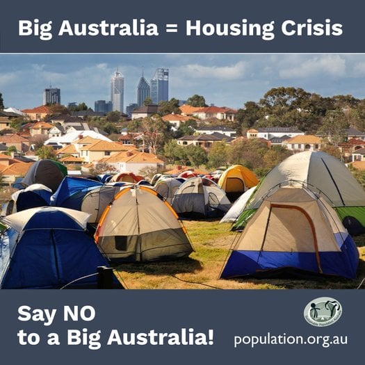 image of Tell your MP to end the housing crisis by saying NO to a Big Australia!